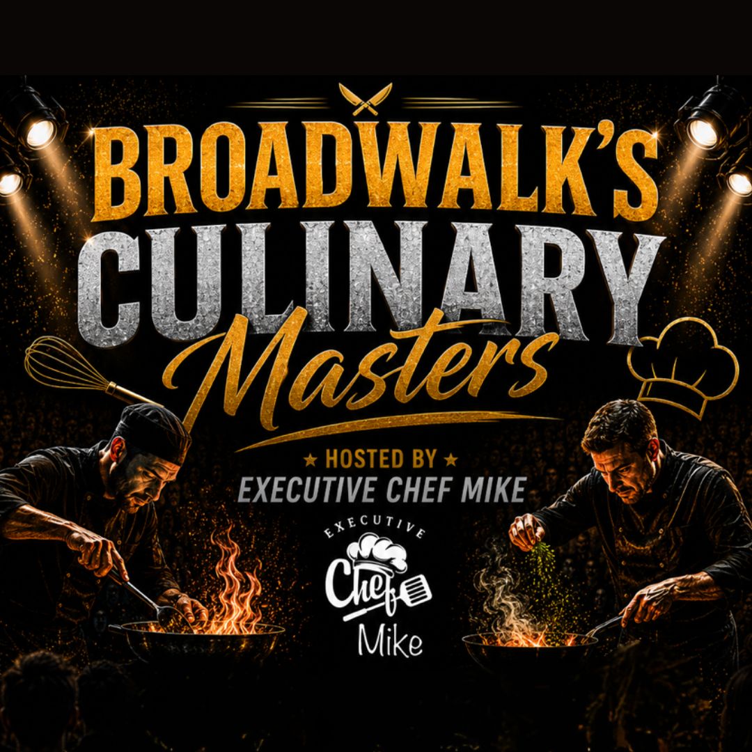 BroadWalk's Culinary Masters